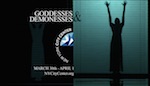 Goddesses & Demonesses at NYCityCenter 20s
